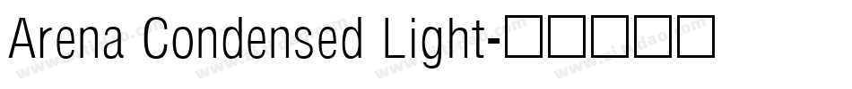 Arena Condensed Light字体转换